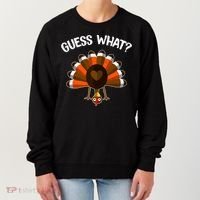 Guess What Turkey Butt Funny Thanksgiving Joke Gift Women's Sweatshirt thumb 0