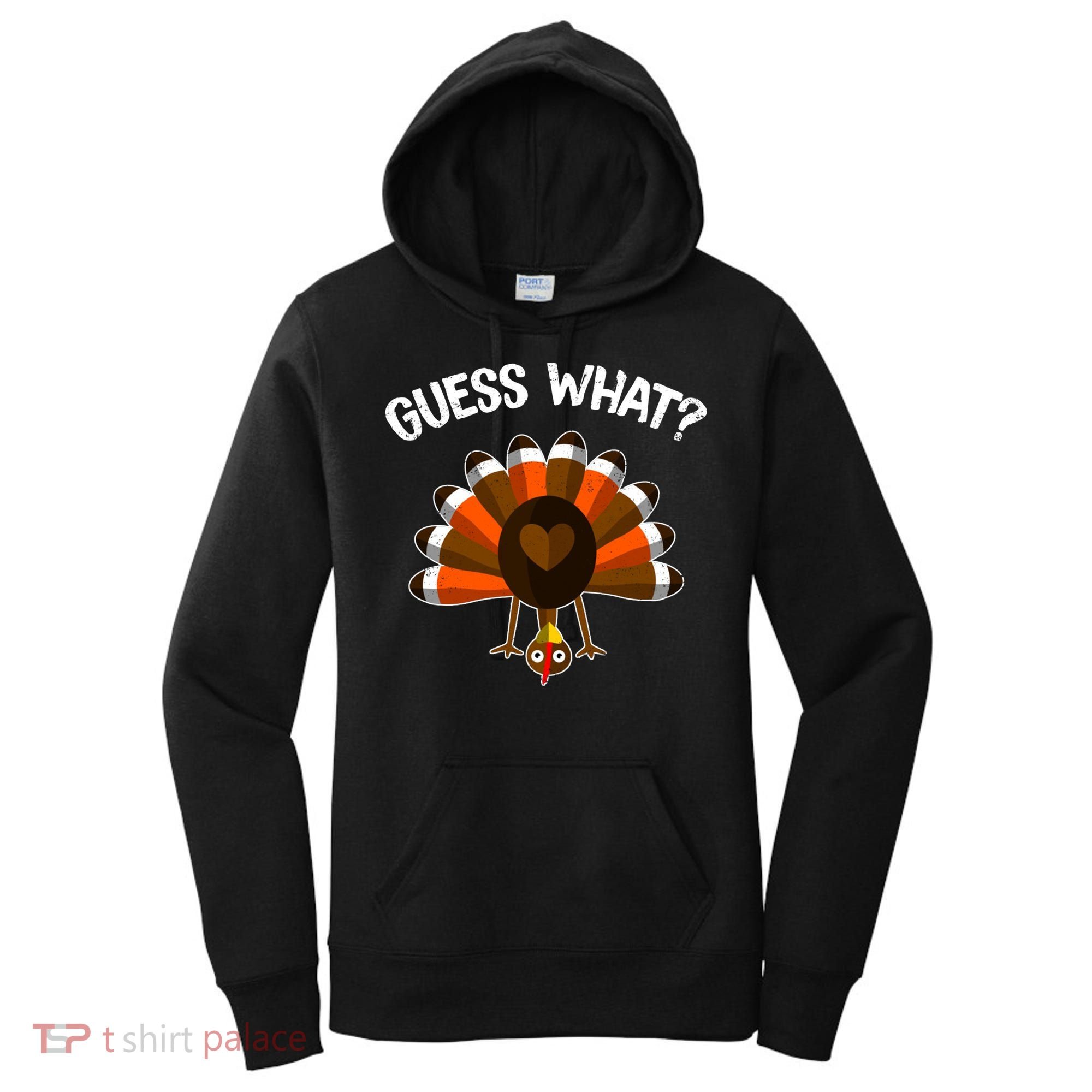 Guess What Turkey Butt Funny Thanksgiving Joke Gift Women's Hoodie