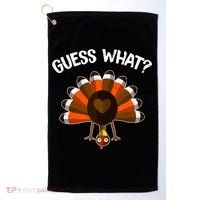 Guess What Turkey Butt Funny Thanksgiving Joke Gift Golf Towel thumb 0