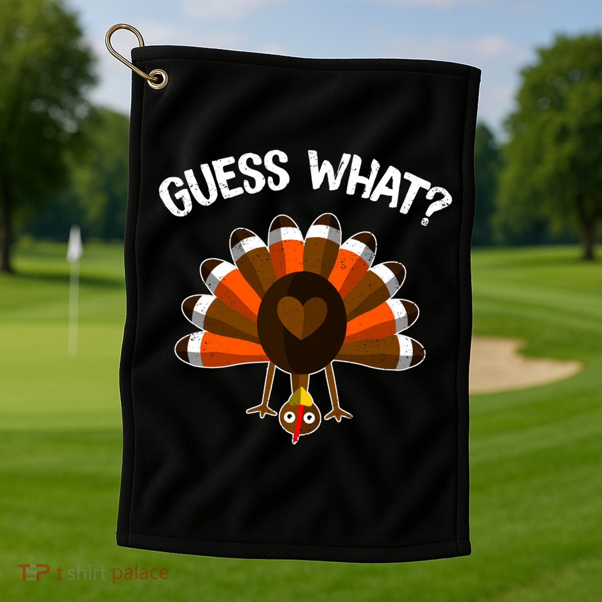 Guess What Turkey Butt Funny Thanksgiving Joke Gift Golf Towel