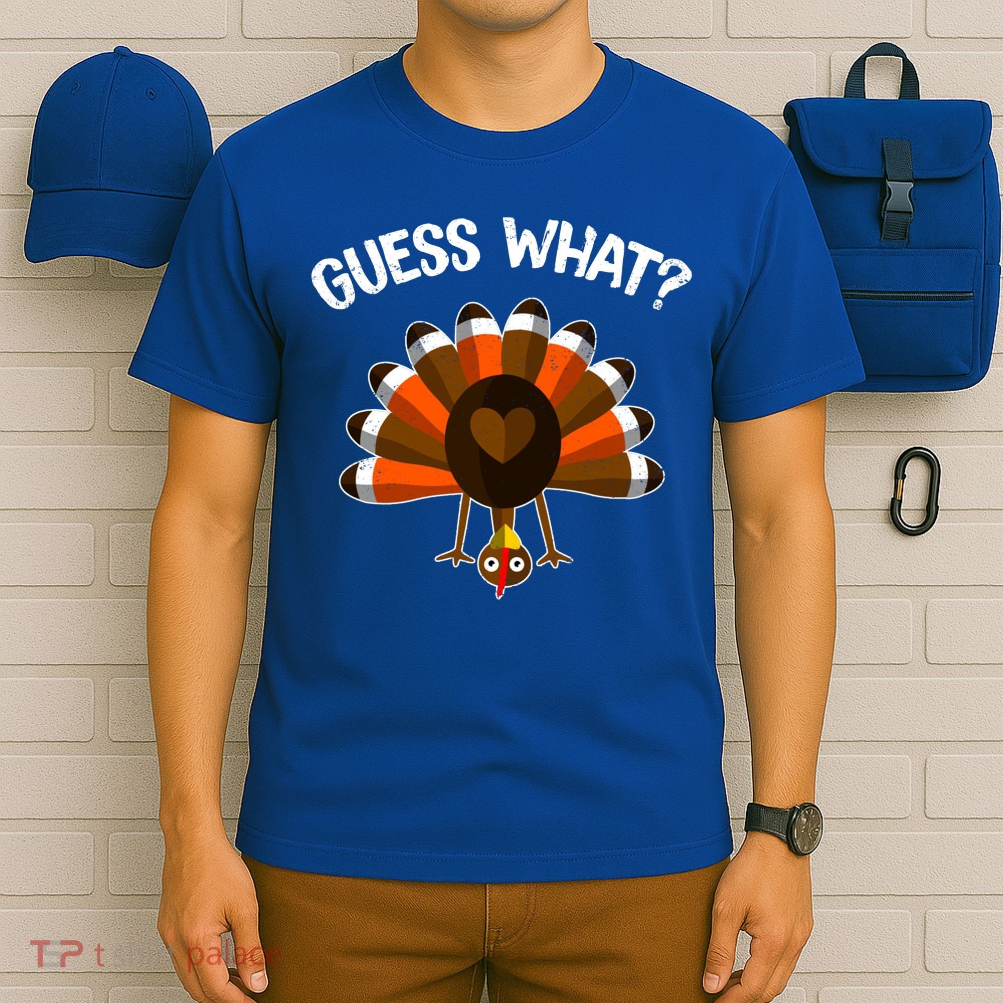 Guess What Turkey Butt Funny Thanksgiving Joke Gift T-Shirt