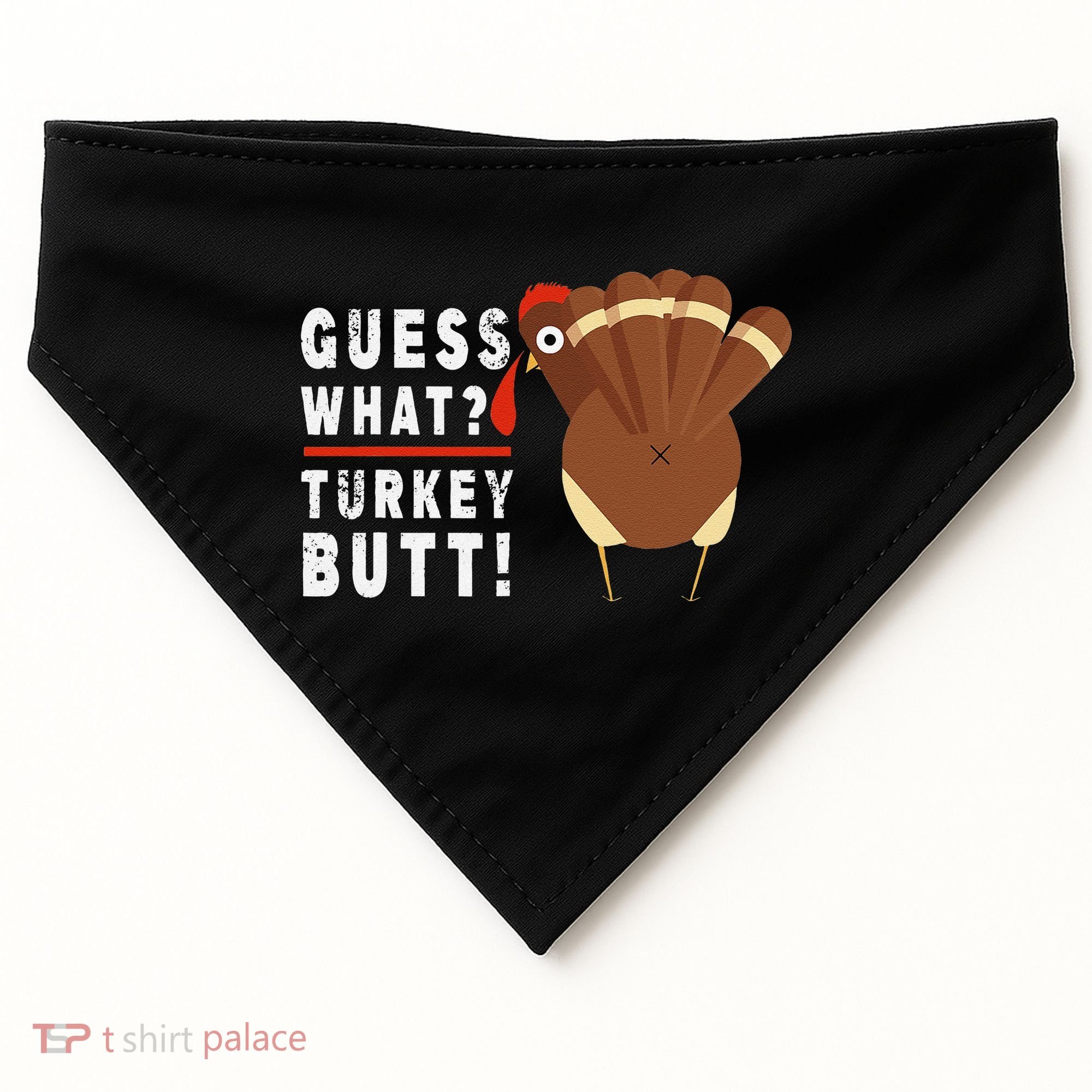 Guess What Turkey Pilgrim Funny Thanksgiving USA-Made Doggie Bandana