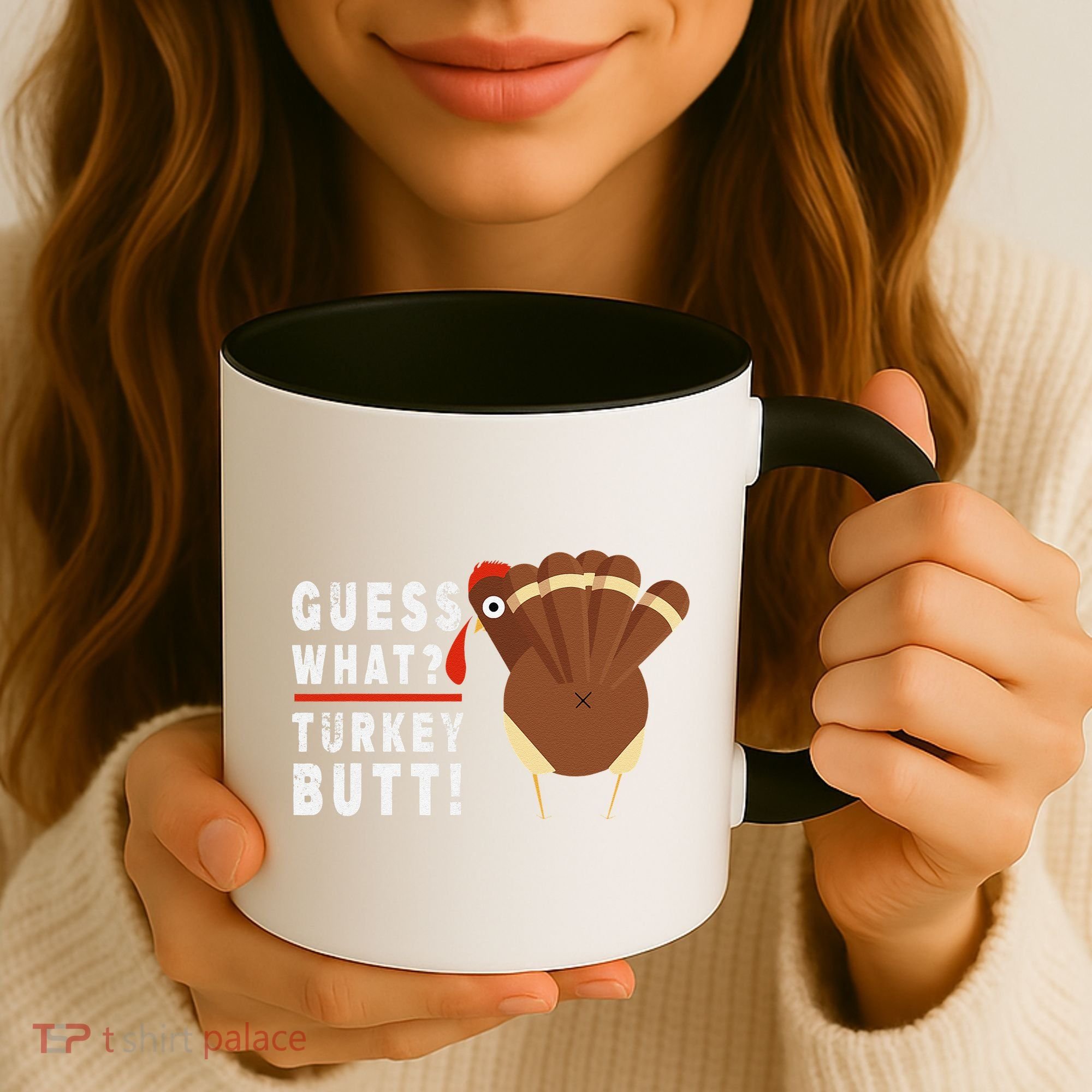Guess What Turkey Pilgrim Funny Thanksgiving Coffee Mug