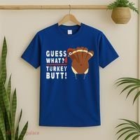 Guess What Turkey Pilgrim Funny Thanksgiving T-Shirt thumb 2