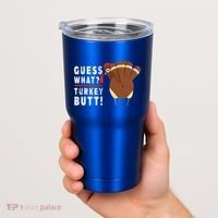 Guess What Turkey Pilgrim Funny Thanksgiving Tumbler thumb 2