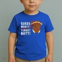 Guess What Turkey Pilgrim Funny Thanksgiving Toddler T-Shirt thumb 2