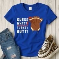 Guess What Turkey Pilgrim Funny Thanksgiving Women's T-Shirt thumb 3