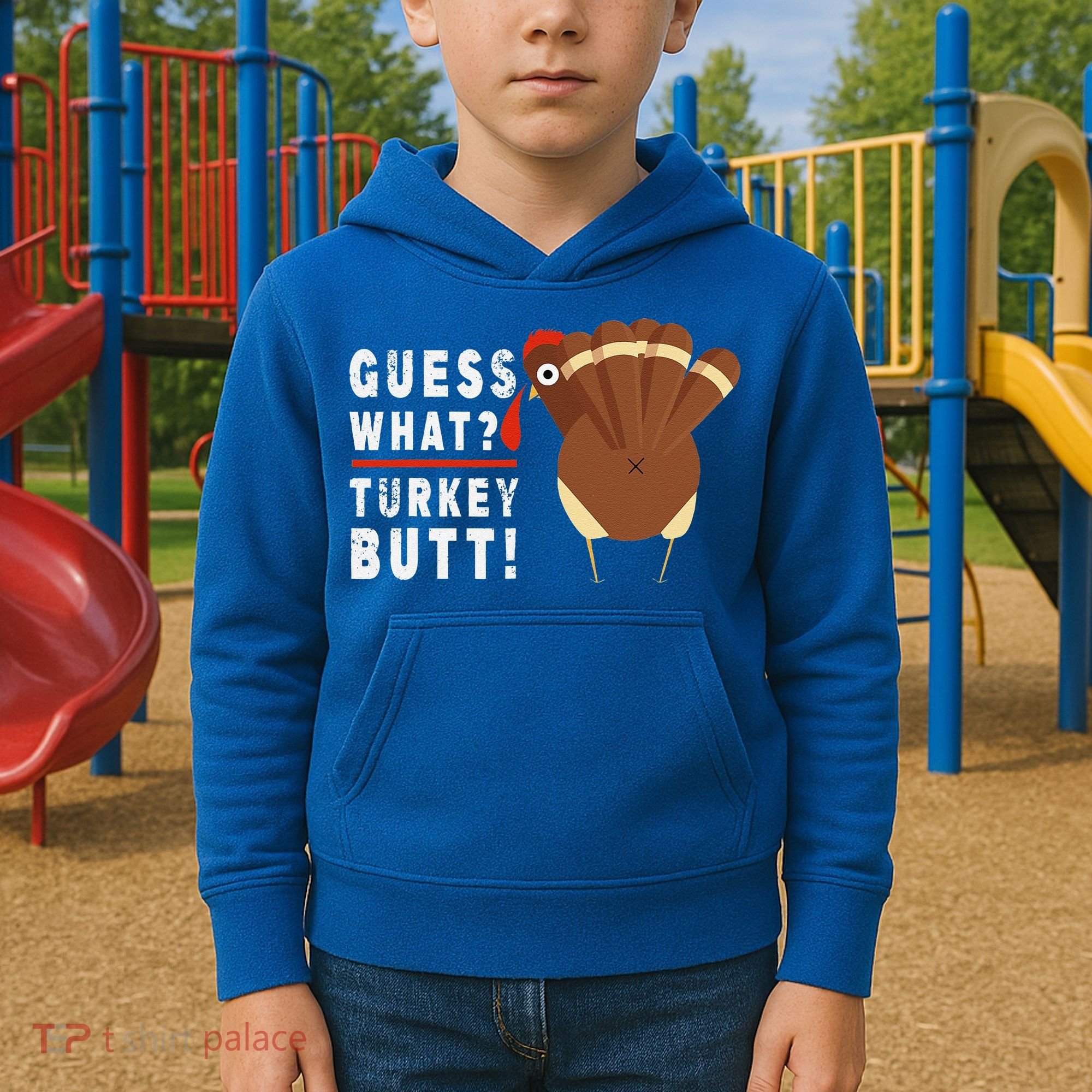 Guess What Turkey Pilgrim Funny Thanksgiving Kids Hoodie