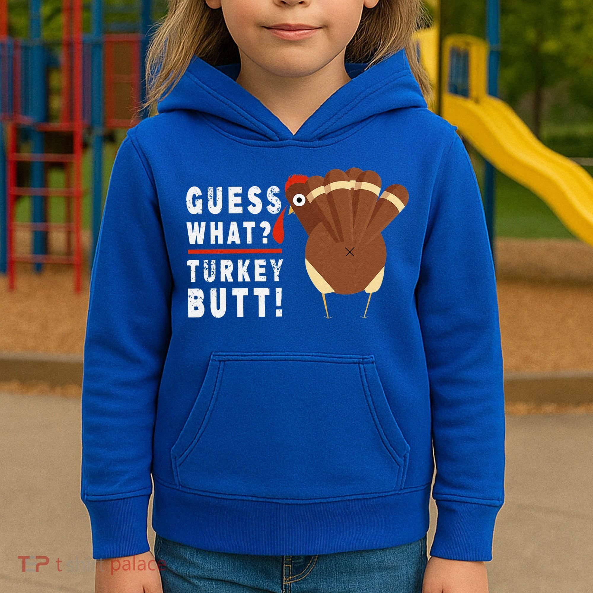Guess What Turkey Pilgrim Funny Thanksgiving Kids Hoodie