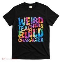 Groovy Weird Teachers Build Character Funny Teacher Tie Dye T-Shirt thumb 0