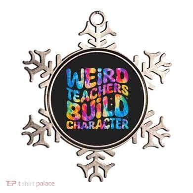 Groovy Weird Teachers Build Character Funny Teacher Tie Dye Ornament