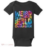 Groovy Weird Teachers Build Character Funny Teacher Tie Dye Baby Bodysuit thumb 0