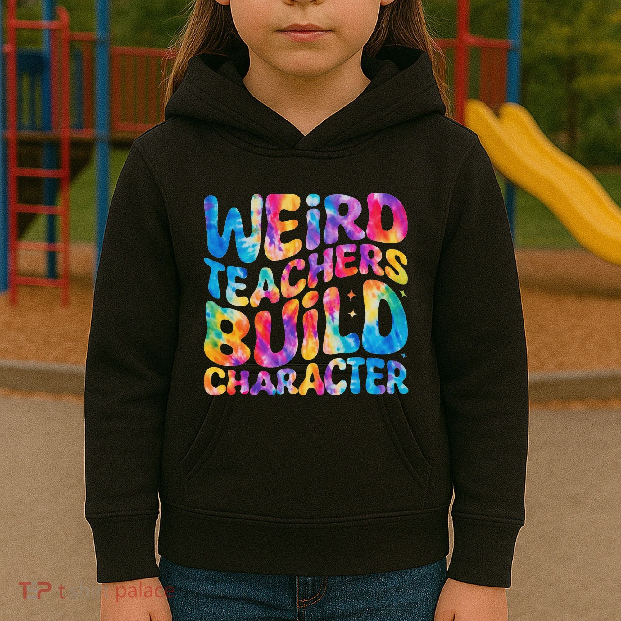 Groovy Weird Teachers Build Character Funny Teacher Tie Dye Kids Hoodie