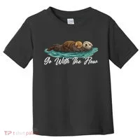 Go With The Flow Sea Otter Toddler T-Shirt thumb 0