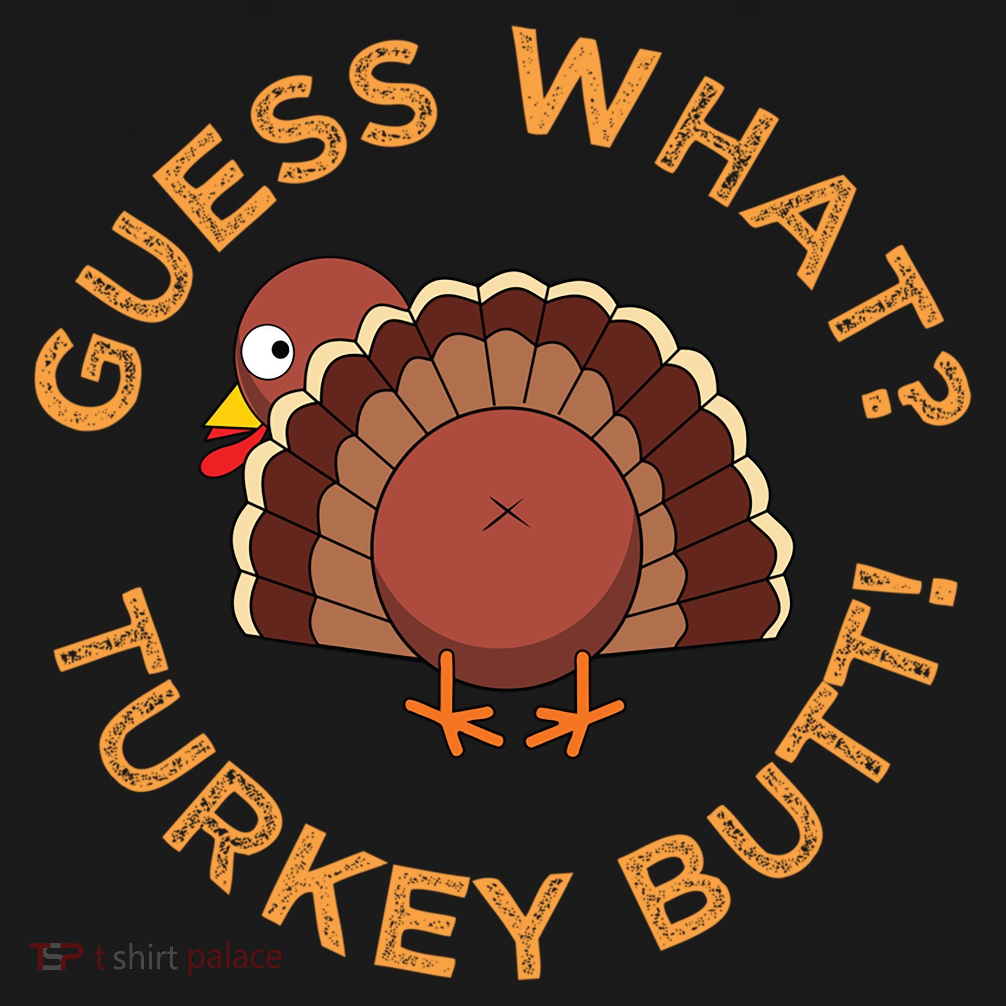 Guess What? Turkey Butt Funny Thanksgiving Family Dinner Cute Gift USA-Made Doggie Bandana