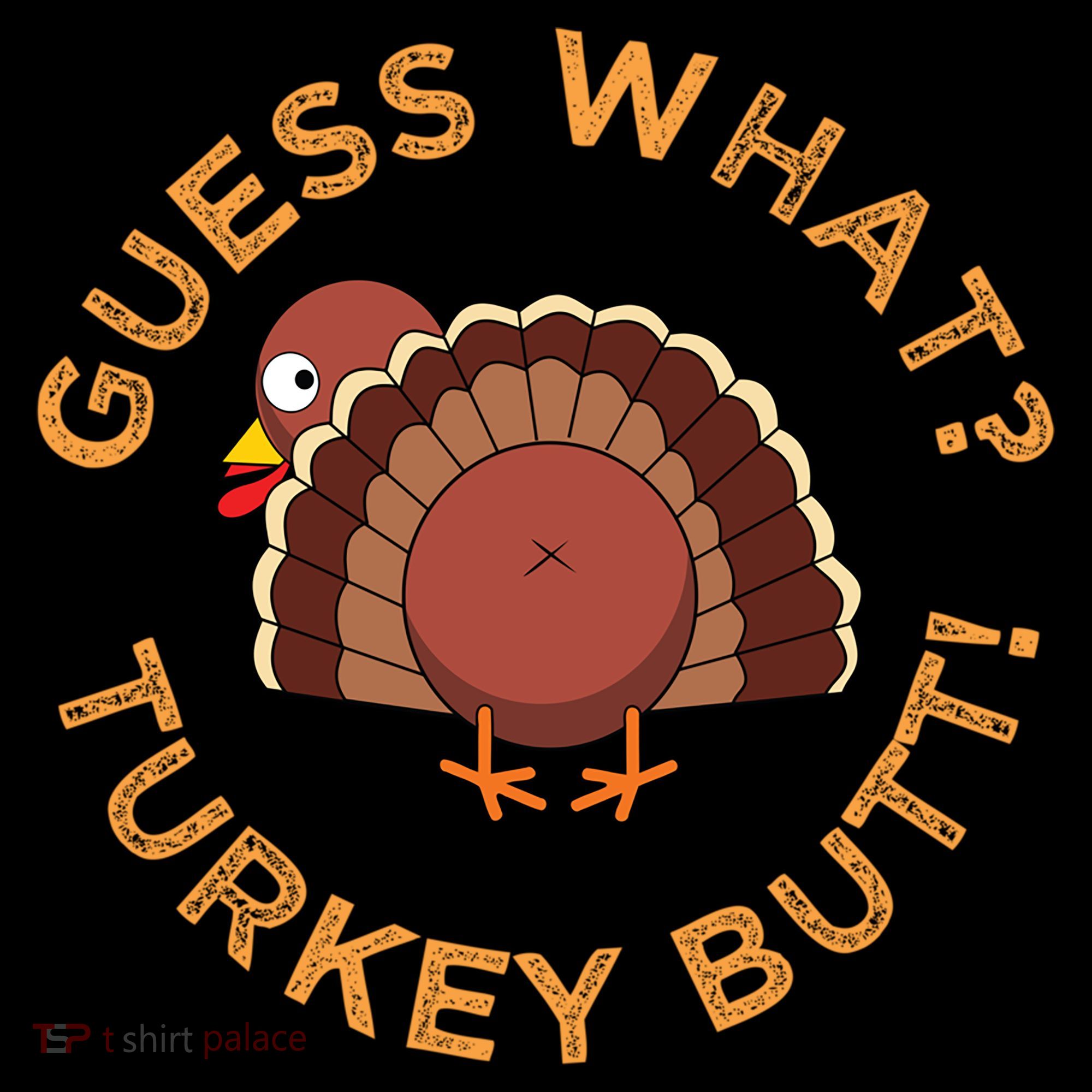 Guess What? Turkey Butt Funny Thanksgiving Family Dinner Cute Gift Coffee Mug