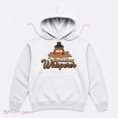 Groundhog Whisperer Tee Funny Groundhog Forecasting Hoodie