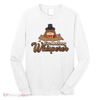 Groundhog Whisperer Tee Funny Groundhog Forecasting Long Sleeve Shirt