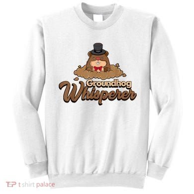 Groundhog Whisperer Tee Funny Groundhog Forecasting Sweatshirt