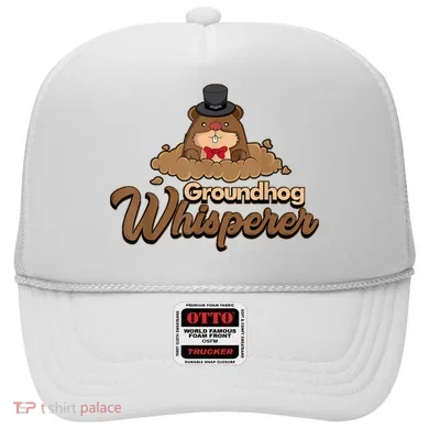 Groundhog Whisperer Tee Funny Groundhog Forecasting Hat