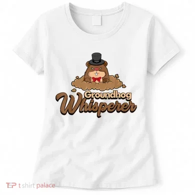 Groundhog Whisperer Tee Funny Groundhog Forecasting Women's T-Shirt