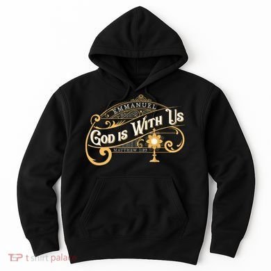 God With Us Emmanuel Matthew Eucharist Adoration Catholic Hoodie