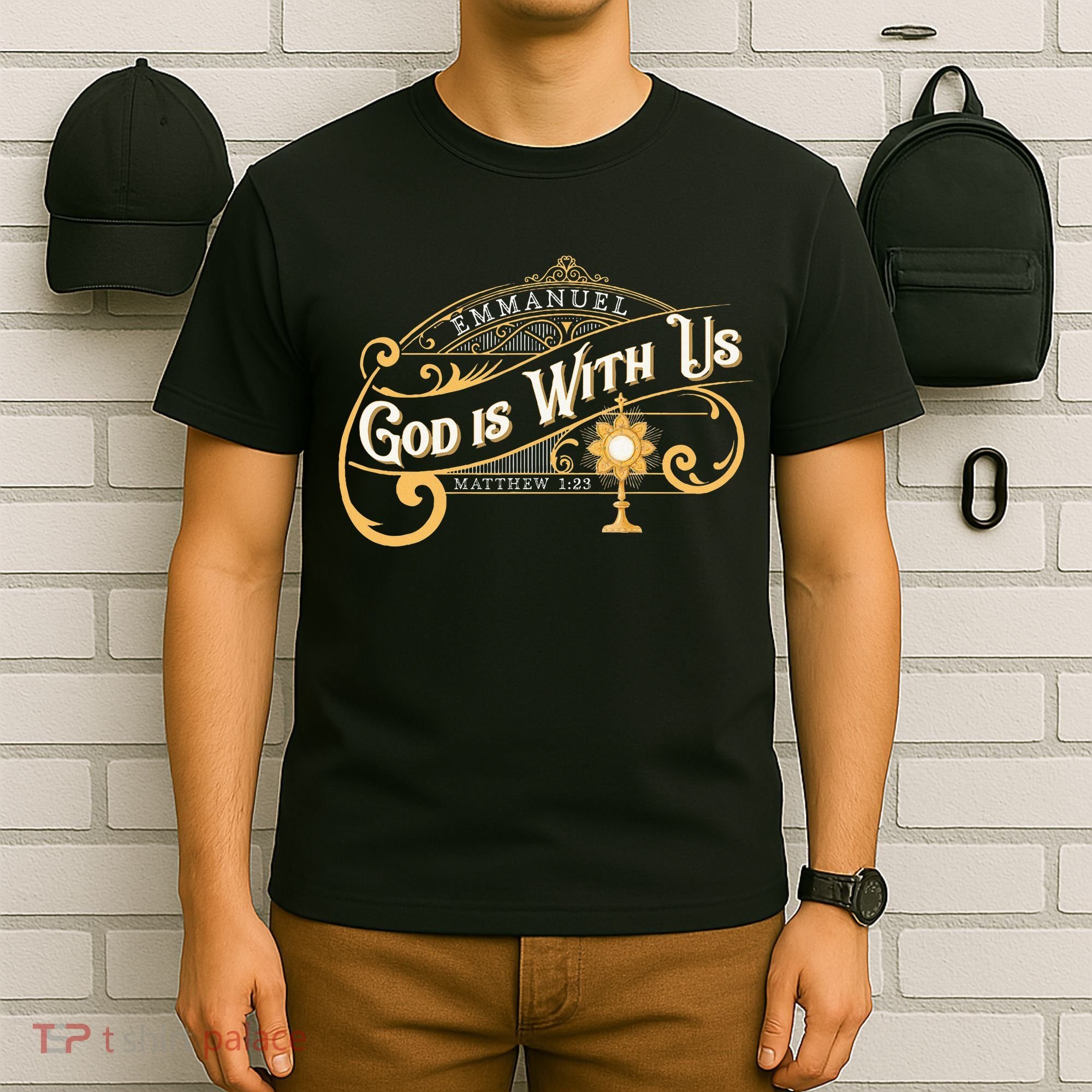 God With Us Emmanuel Matthew Eucharist Adoration Catholic T-Shirt