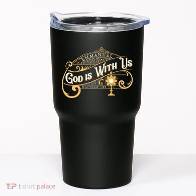 God With Us Emmanuel Matthew Eucharist Adoration Catholic Tumbler