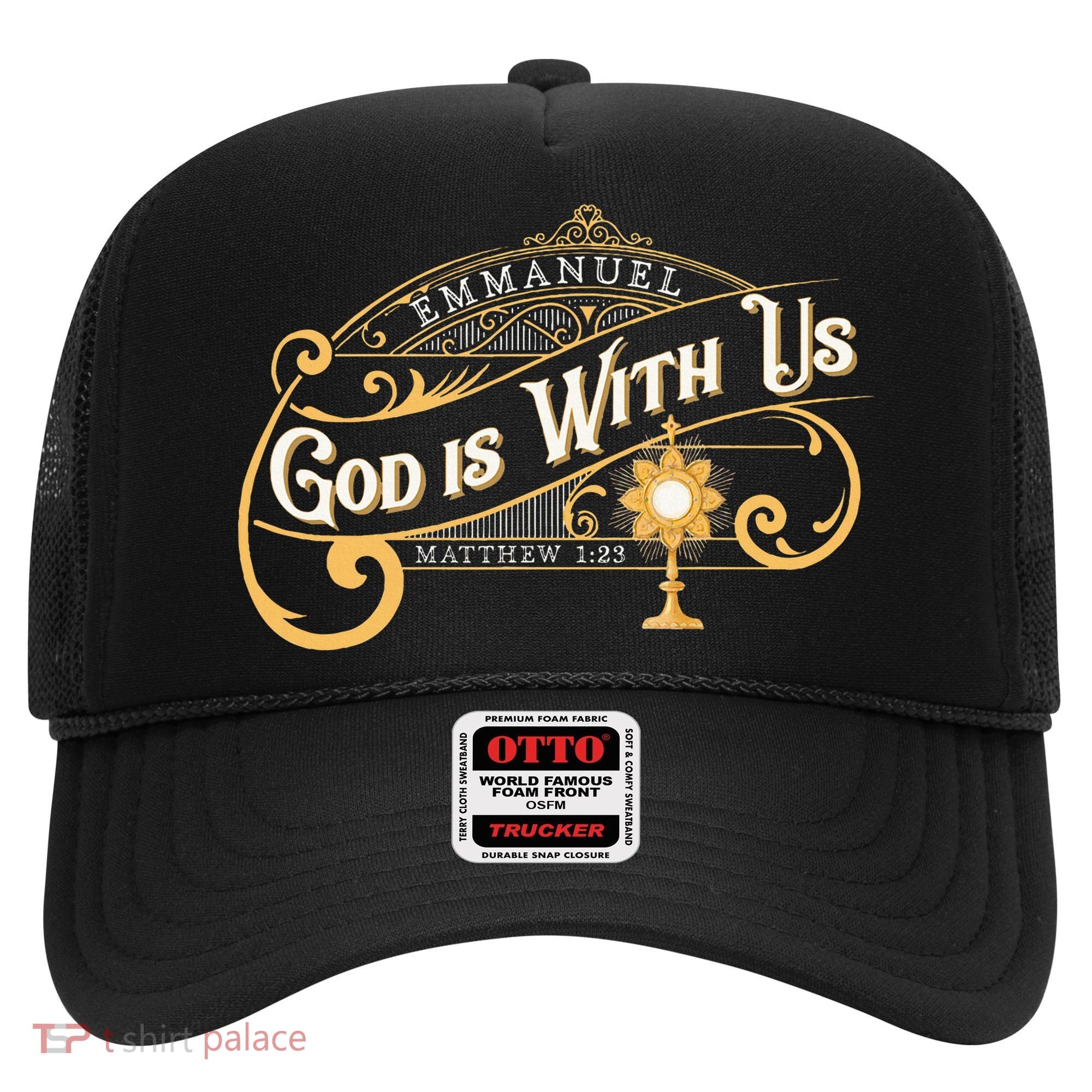 God With Us Emmanuel Matthew Eucharist Adoration Catholic Hat