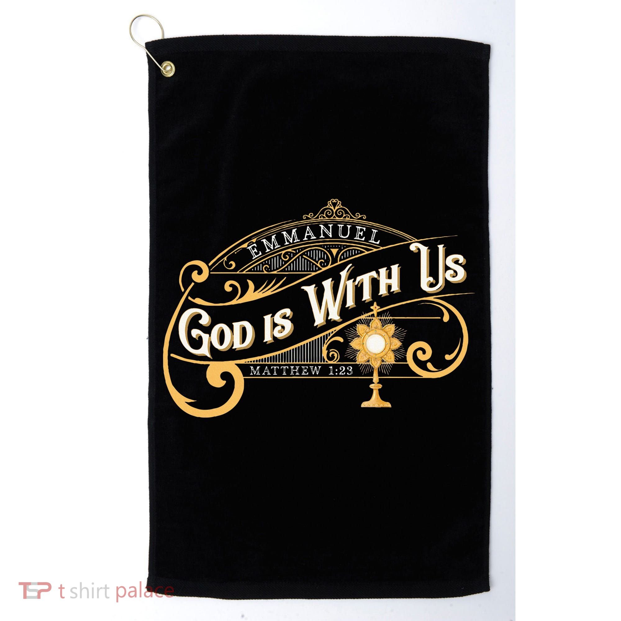 God With Us Emmanuel Matthew Eucharist Adoration Catholic Golf Towel