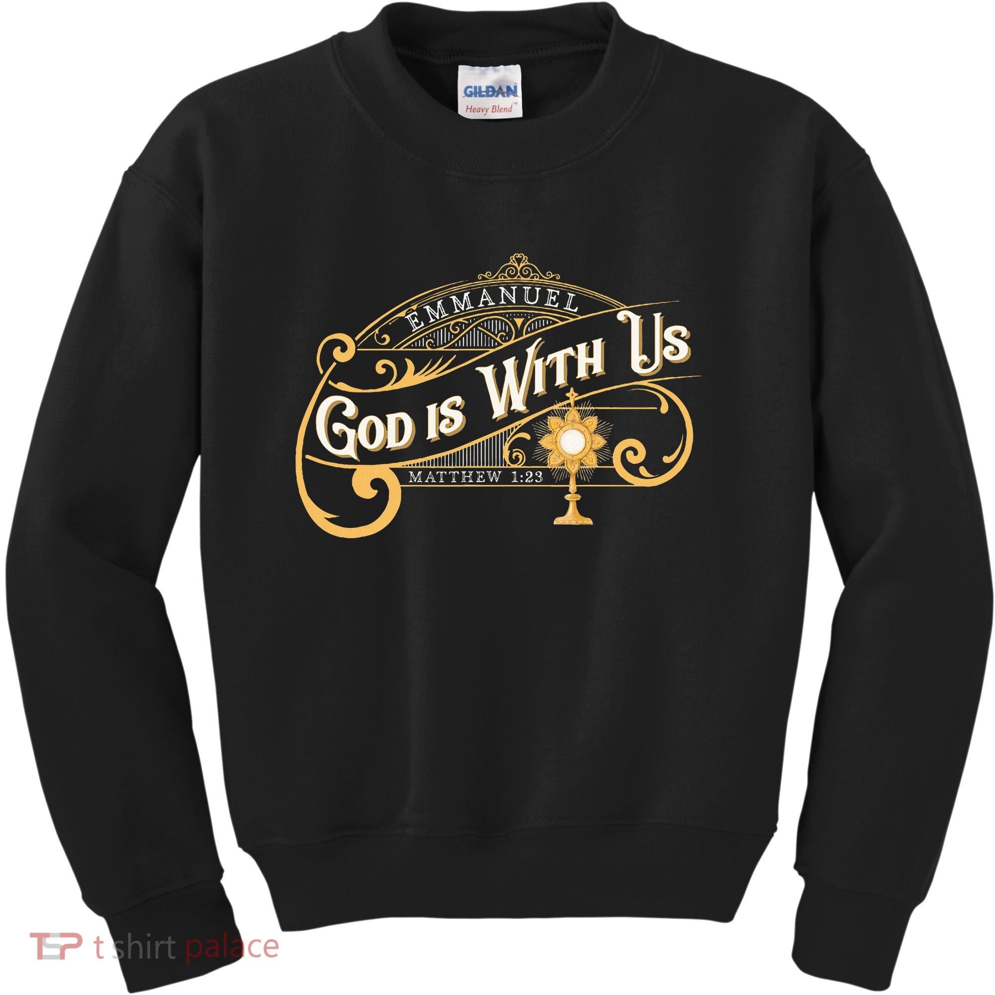 God With Us Emmanuel Matthew Eucharist Adoration Catholic Kids Sweatshirt