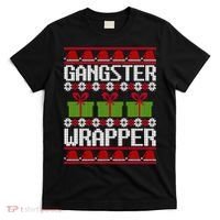 Gangster Wrapper Ugly Christmas Funny Pun Gangsta T-Shirt thumb 0
