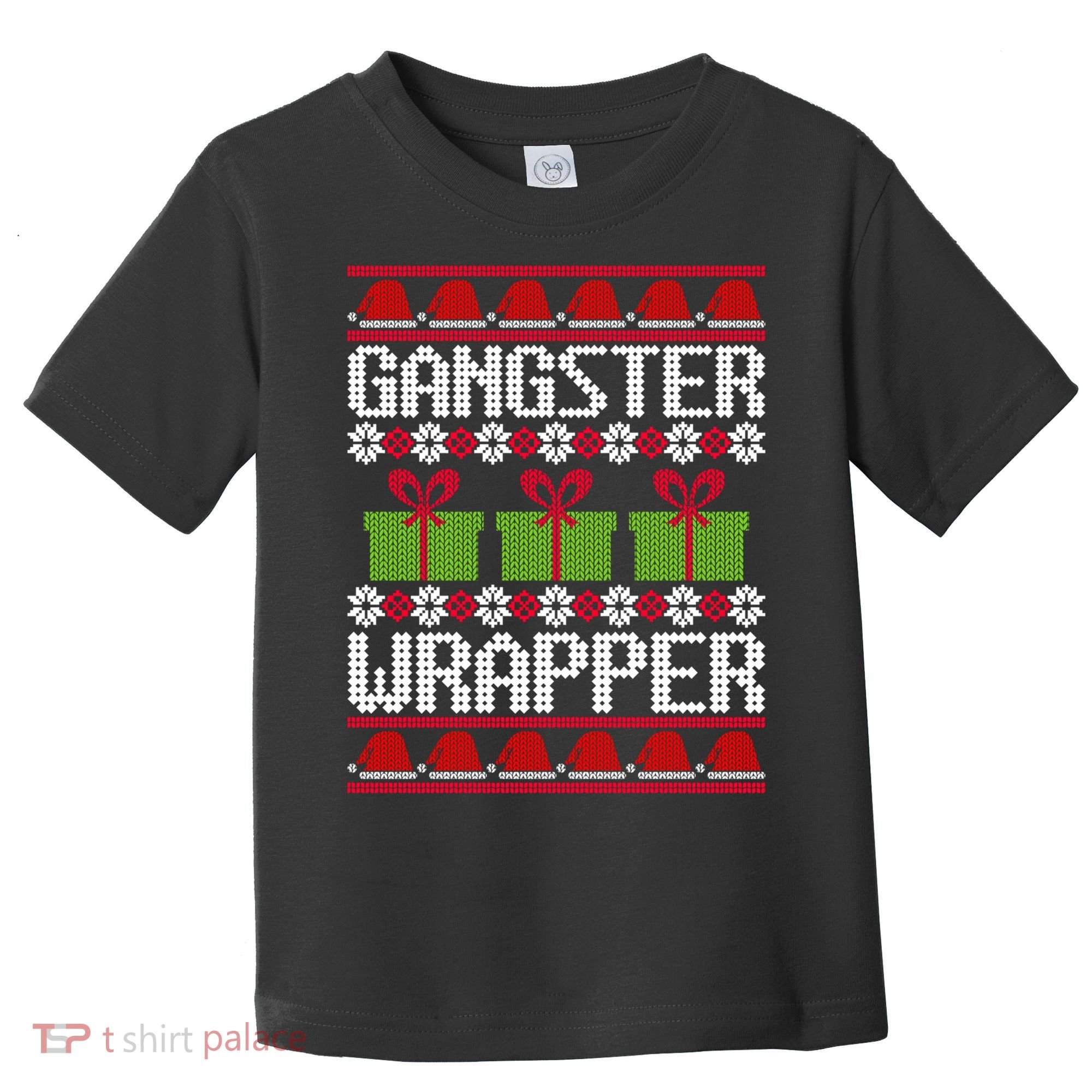 Gangster Wrapper Ugly Christmas Funny Pun Gangsta Toddler T-Shirt