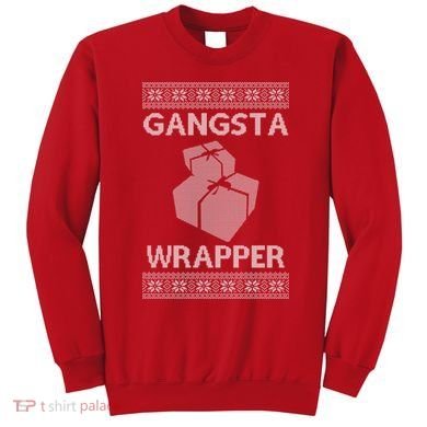 Gangsta Wrapper Ugly Christmas Sweater Sweatshirt
