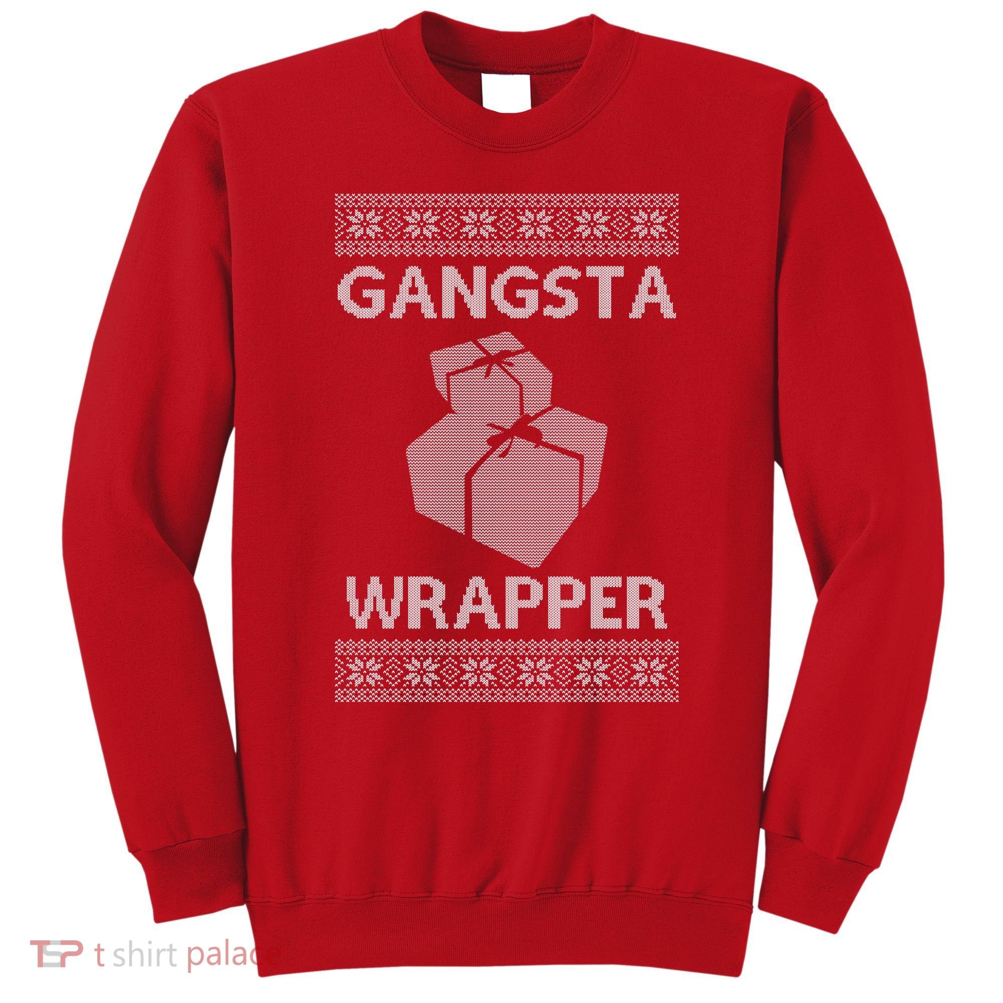 Gangsta Wrapper Ugly Christmas Sweater Sweatshirt