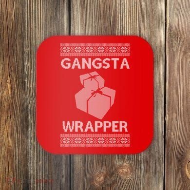 Gangsta Wrapper Ugly Christmas Sweater Coaster