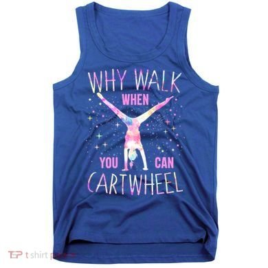 Gymnastics Why Walk When You Can Cartwheel Tie Dye Cool Gift Tank Top