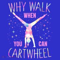 Gymnastics Why Walk When You Can Cartwheel Tie Dye Cool Gift Women's T-Shirt thumb 6