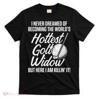 Golf Widow Wife Hottest Golfer Funny Golfing T-Shirt thumb 0