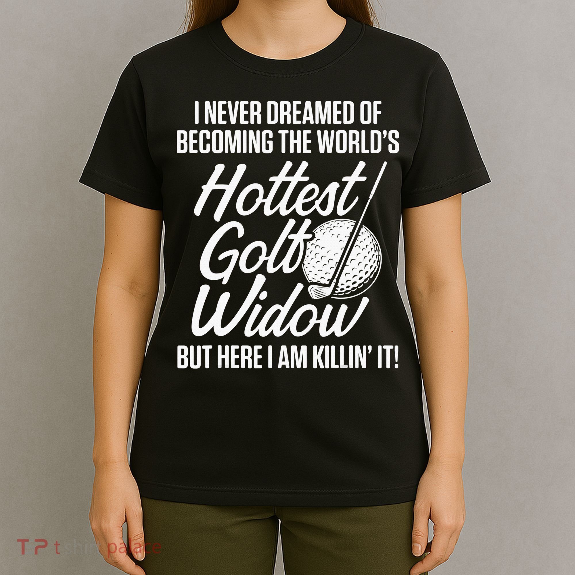 Golf Widow Wife Hottest Golfer Funny Golfing T-Shirt