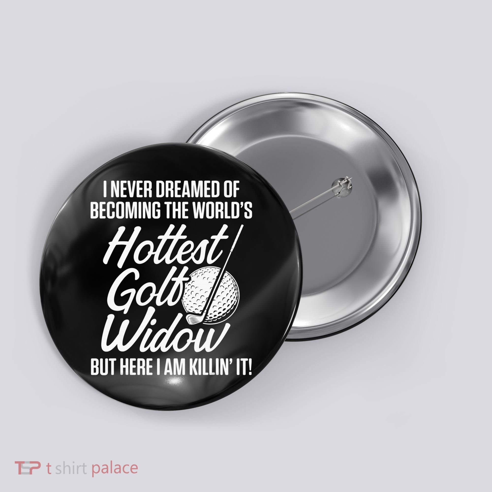 Golf Widow Wife Hottest Golfer Funny Golfing Button