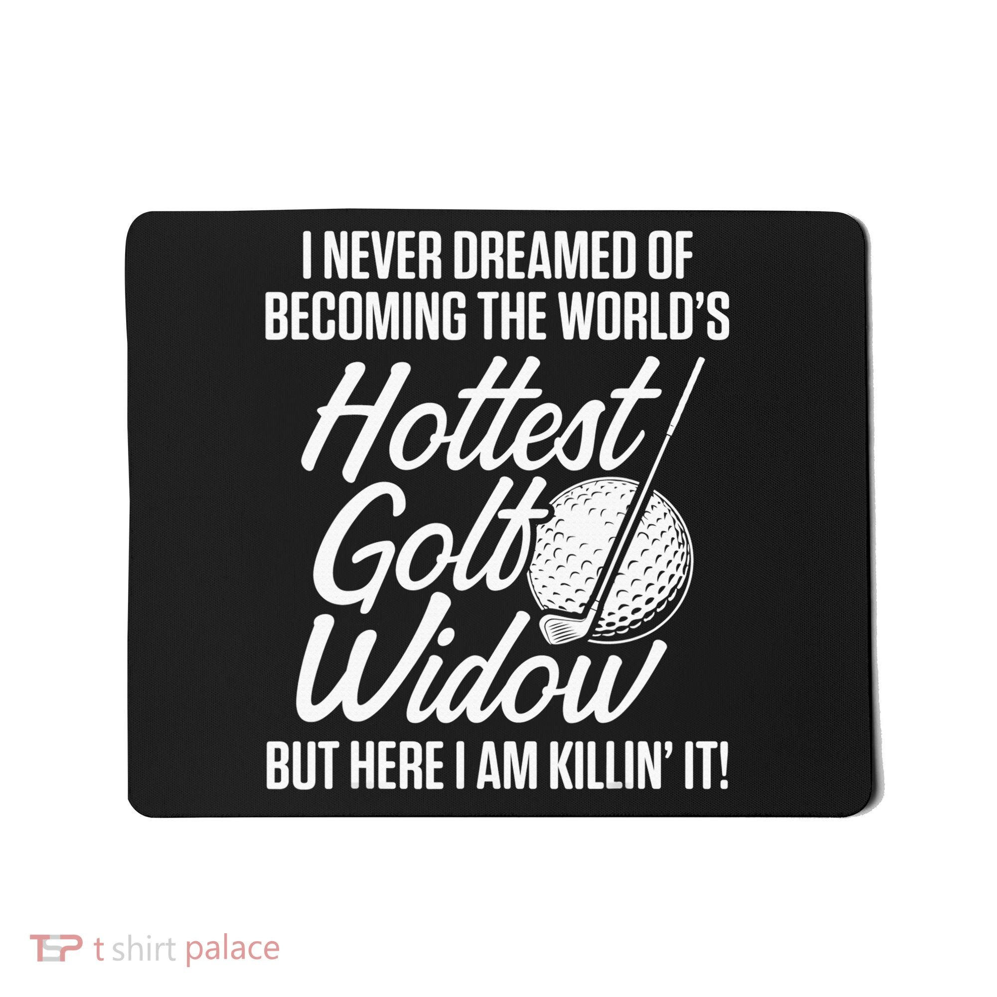 Golf Widow Wife Hottest Golfer Funny Golfing Mousepad