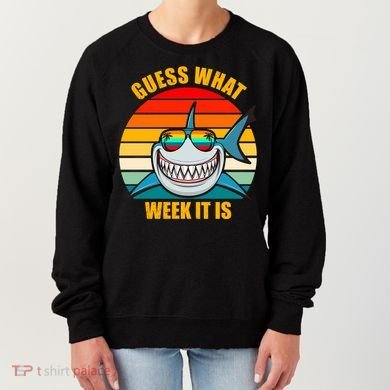 Guess What Week It Is Retro Shark Week Women's Sweatshirt