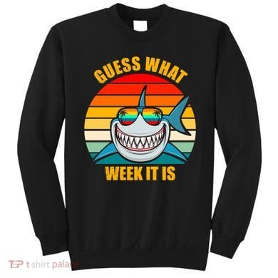 Guess What Week It Is Retro Shark Week Sweatshirt