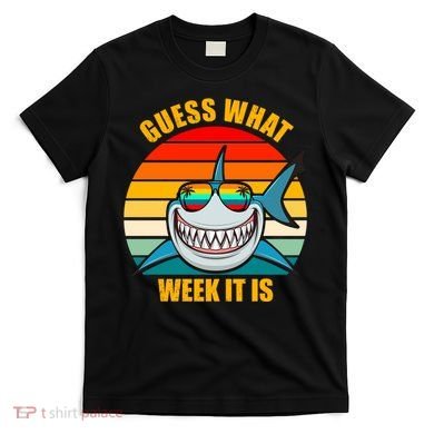 Guess What Week It Is Retro Shark Week T-Shirt