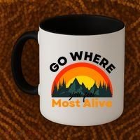 Go Where You Feel Most Alive Sunset Nature Coffee Mug thumb 2