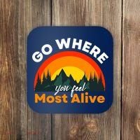 Go Where You Feel Most Alive Sunset Nature Coaster thumb 0