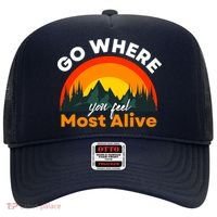 Go Where You Feel Most Alive Sunset Nature Hat thumb 0