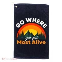 Go Where You Feel Most Alive Sunset Nature Golf Towel thumb 0