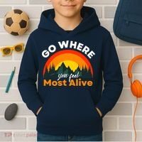Go Where You Feel Most Alive Sunset Nature Kids Hoodie thumb 2